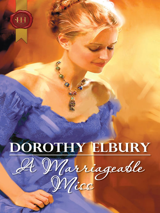 Title details for Marriageable Miss by Dorothy Elbury - Available